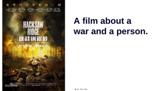 2022年医学专题—《血战钢锯岭》介绍中英文混合ppt.ppt